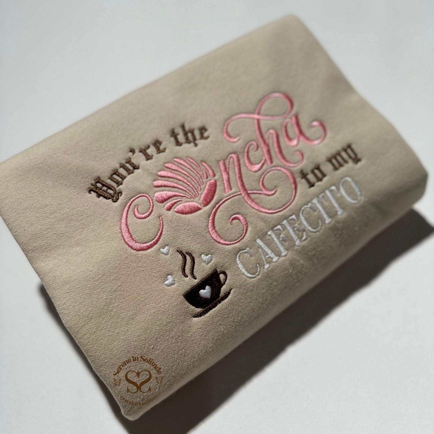 Embroidered Your'e the Concha to my Cafecito Sweatshirt
