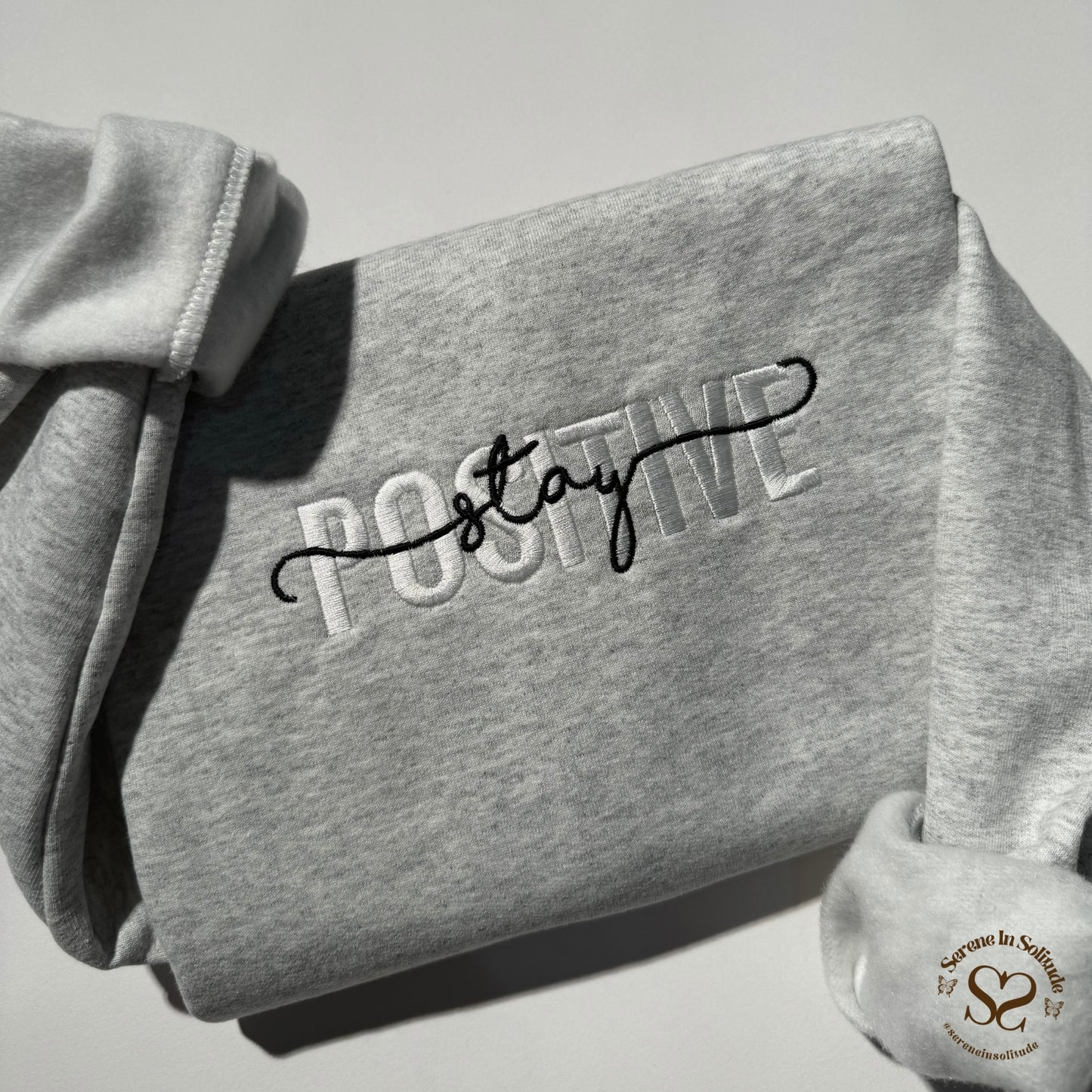 Embroidered Stay Positive Sweatshirt