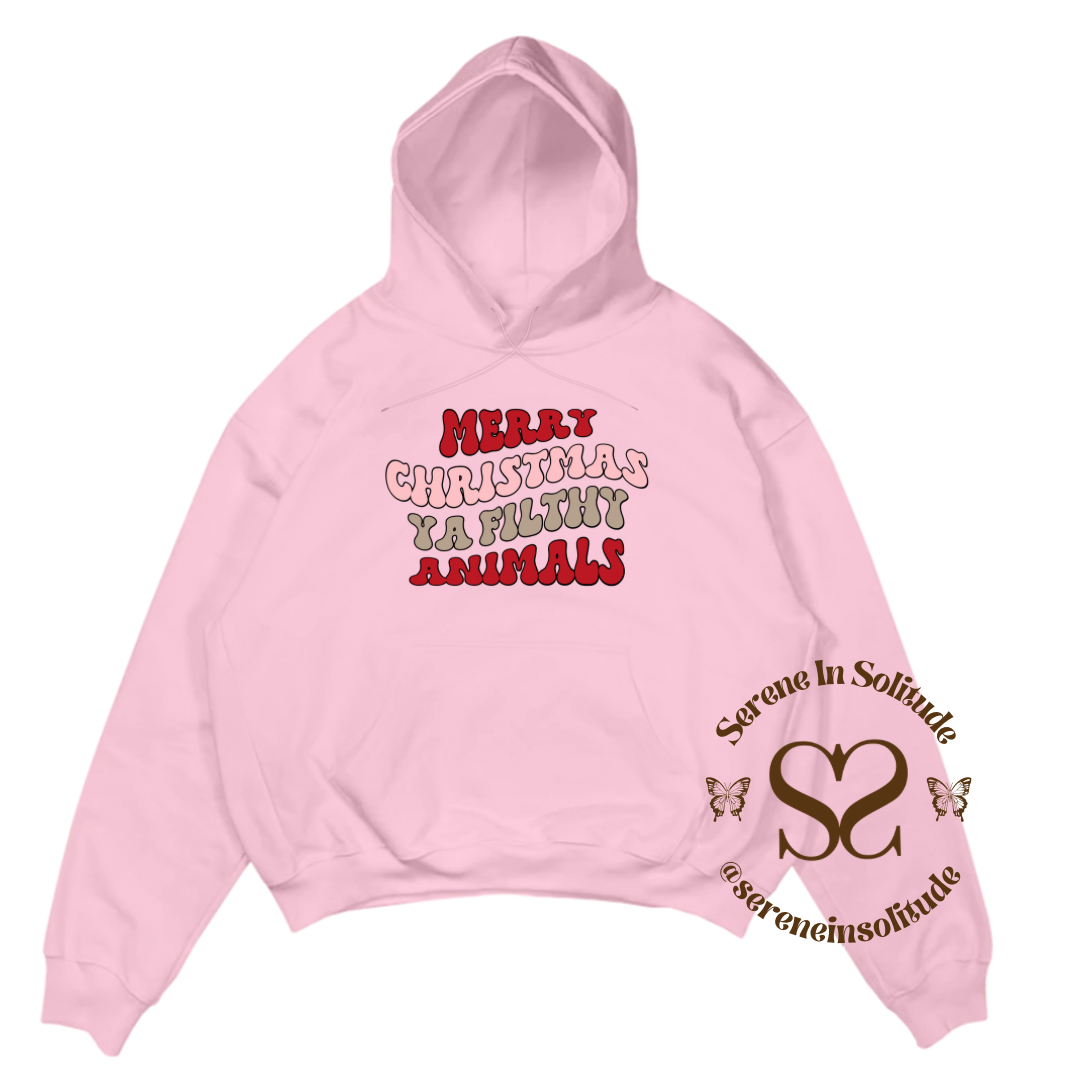 Merry Christmas Ya Filthy Animal Sweatshirt/Hood