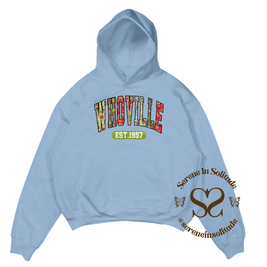 Whoville Est. 1957 Sweatshirt/Hood