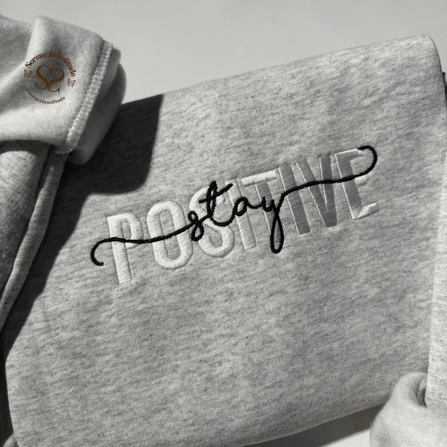 Embroidered Stay Positive Sweatshirt