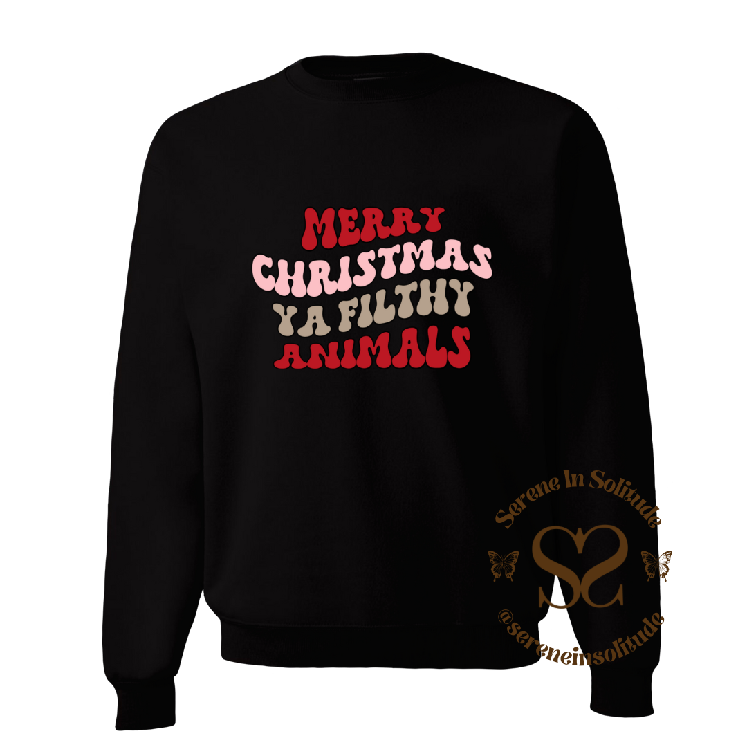 Merry Christmas Ya Filthy Animal Sweatshirt/Hood