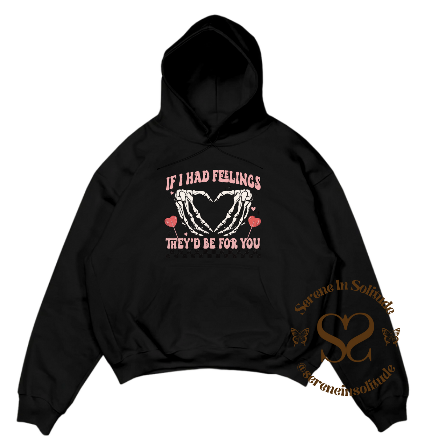 Retro If Had Feelings Sweatshirt