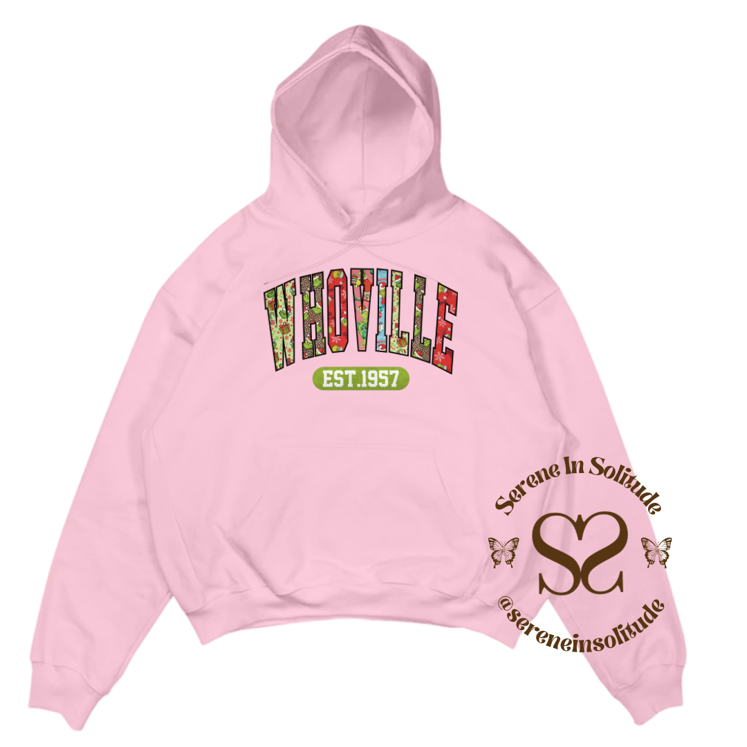 Whoville Est. 1957 Sweatshirt/Hood