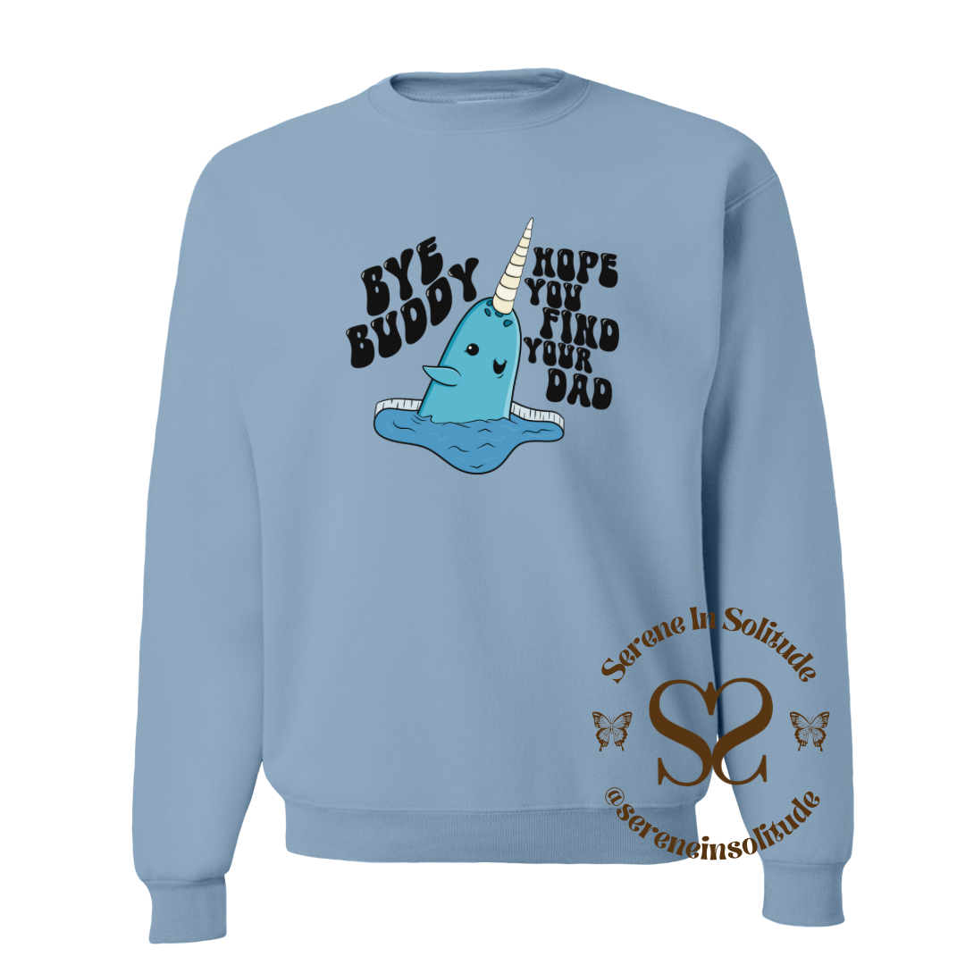 Bye Buddy Sweatshirt/Hood