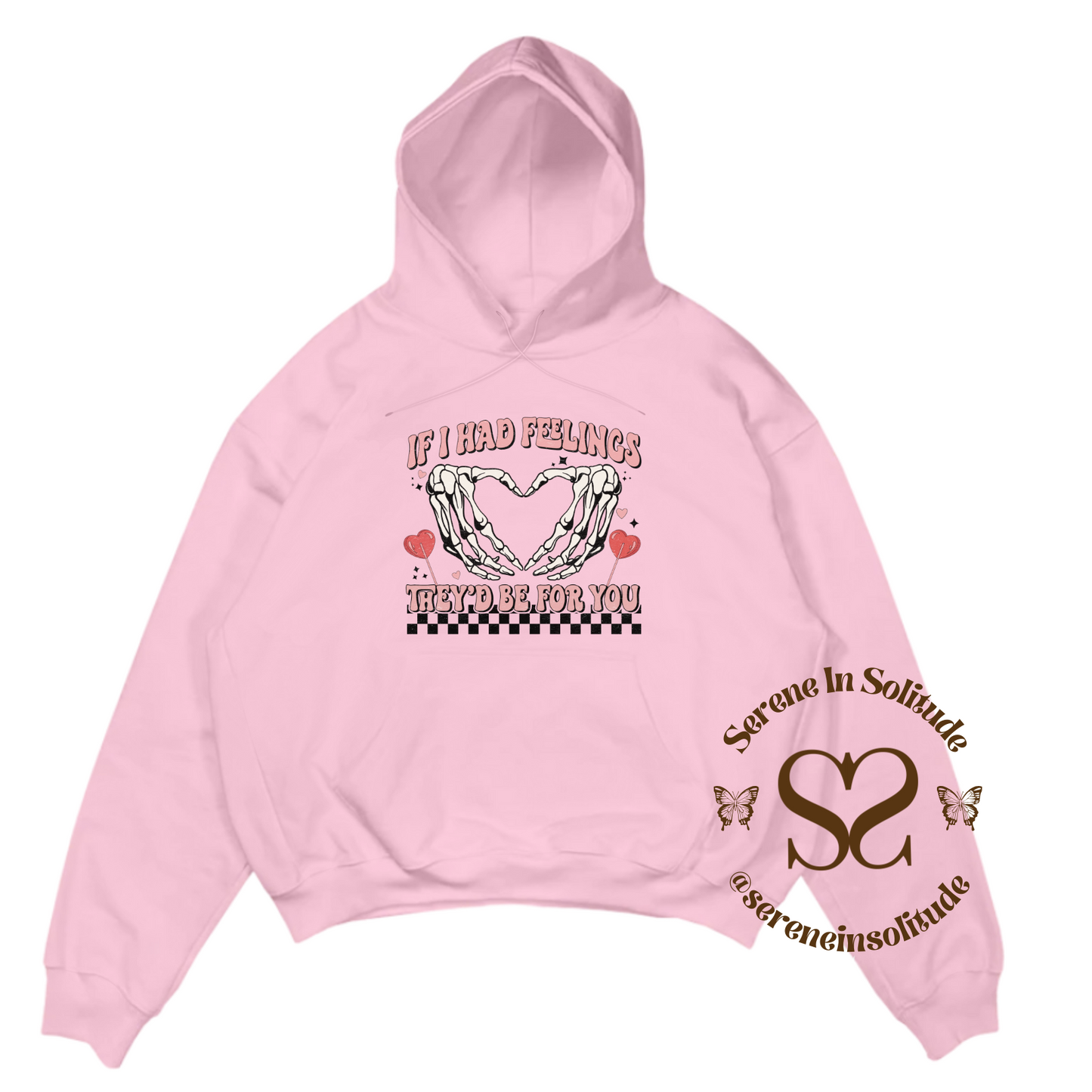 Retro If Had Feelings Sweatshirt