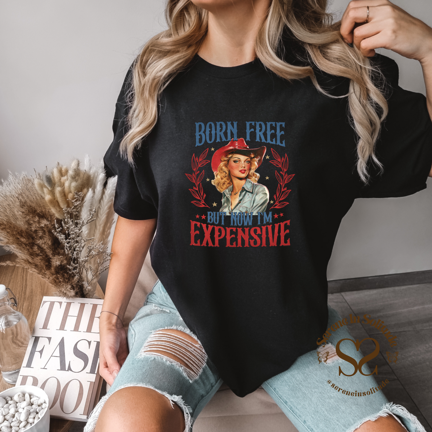 Born Free But Now I'm Expensive T-Shirt