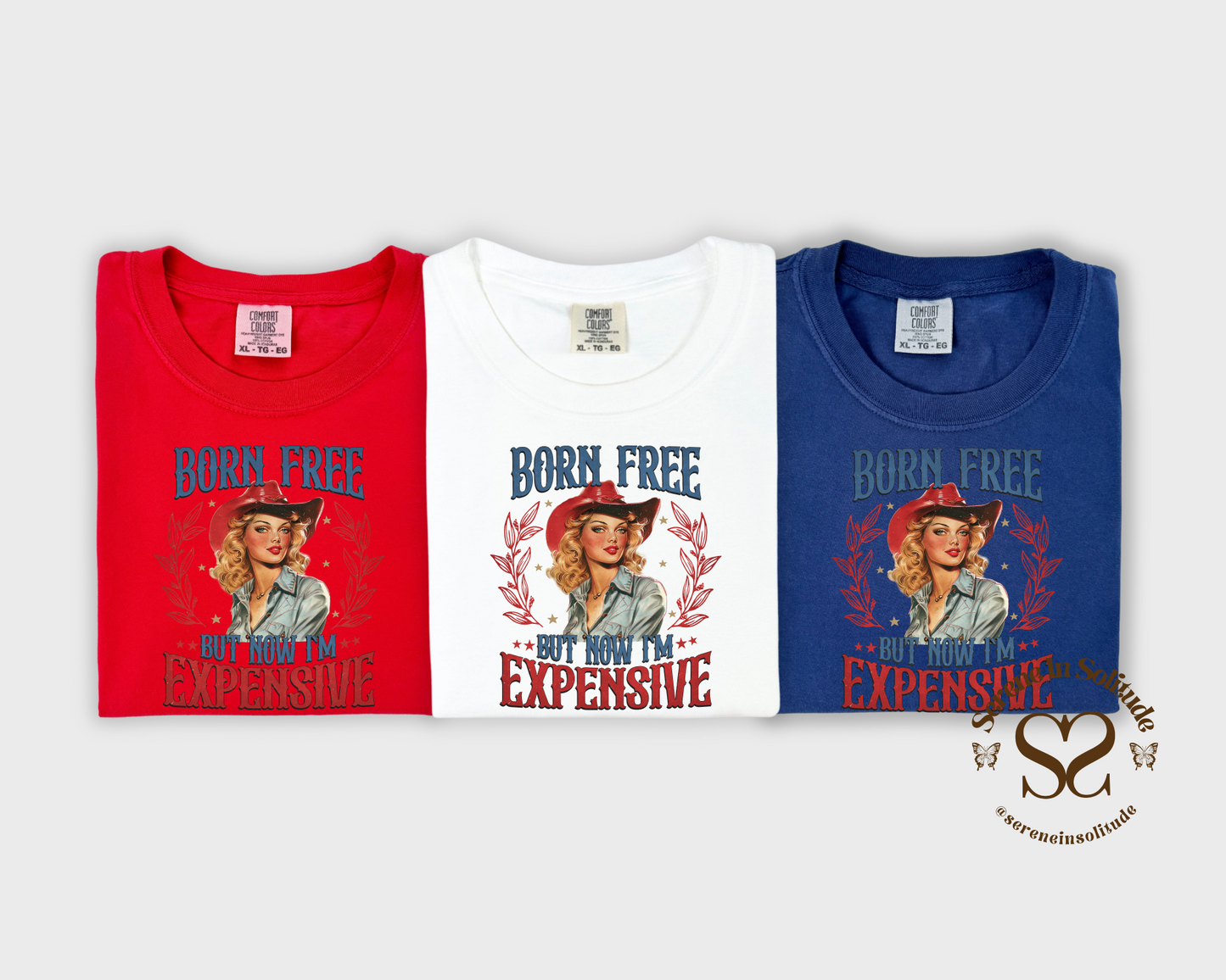 Born Free But Now I'm Expensive T-Shirt